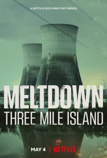 Meltdown: Three Mile Island