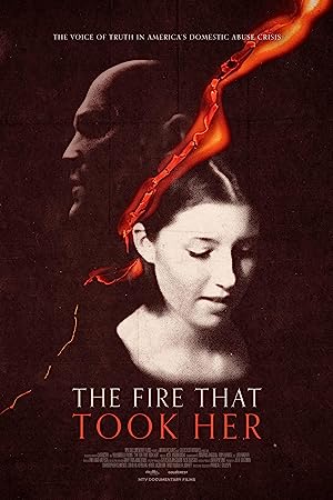 The Fire That Took Her